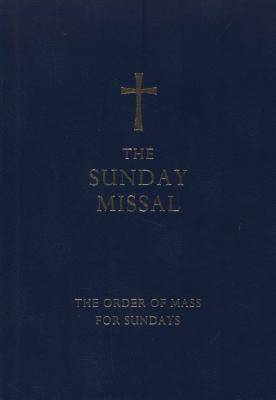 The Sunday Missal: The New Translation of the Order of Mass for Sundays [Blue Edition] (Hardcover, B