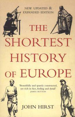 The Shortest History of Europe (Paperback)