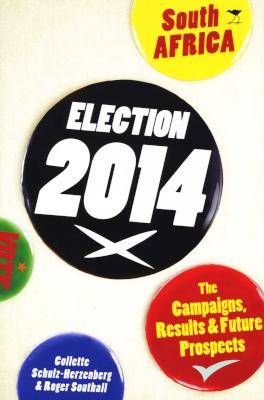 Election 2014 - The Campaigns, Results and Future Prospects (Paperback) Picture 1