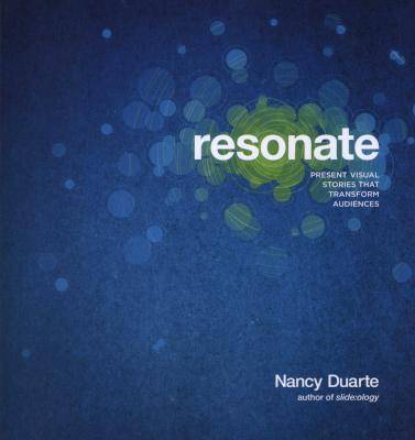 Resonate - Present Visual Stories That Transform Audiences (Paperback) Picture 1