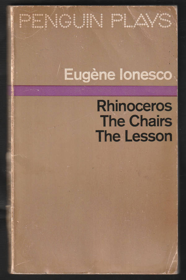 Rhinoceros The Chairs The Lesson By Eugene Lonesco