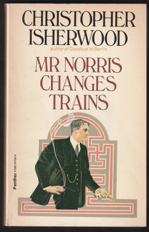 Mr Norris Changes Trains By Christopher Isherwood