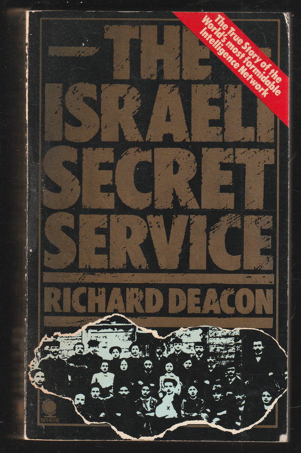 The Israeli Secret Service By Richard Deacon