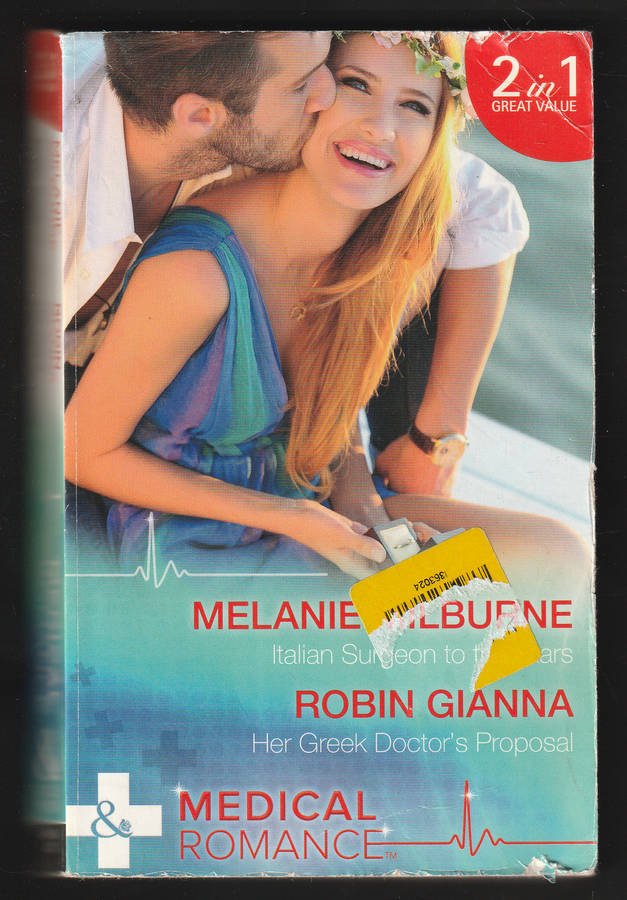 2 In 1 By Mill's & Boon( Italian Surgeon To The Stars & Her Greek Doctor's Proposal )