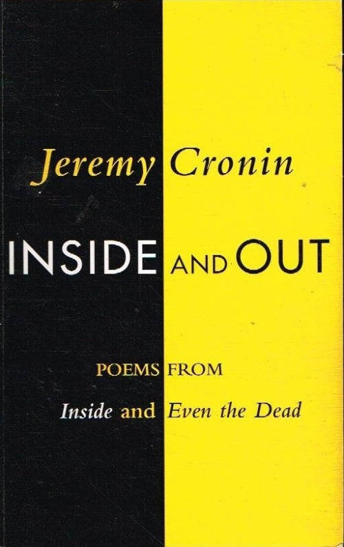 Inside and out Jeremy Cronin