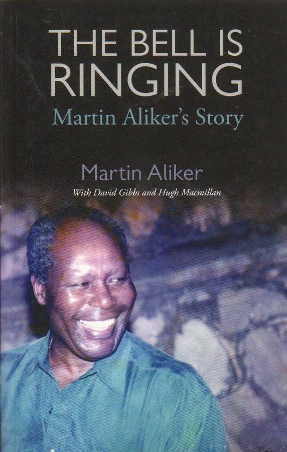 The Bell is Ringing: Martin Aliker's Story Martin Aliker