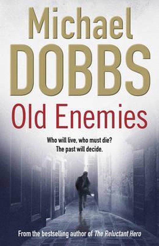 Old Enemies Michael Dobbs