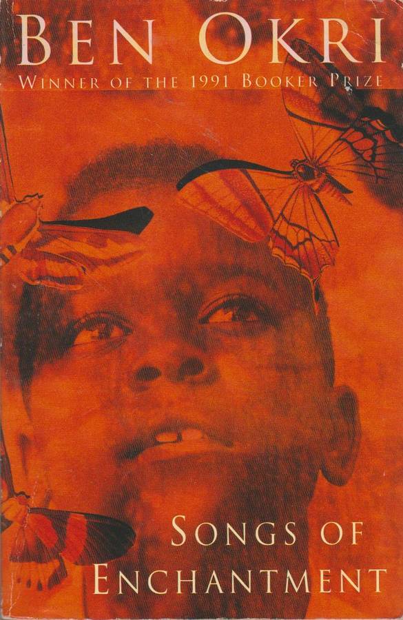 Songs of Enchantment - Ben Okri