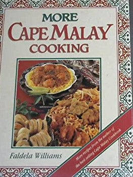 More Cape Malay Cooking Williams, Faldela