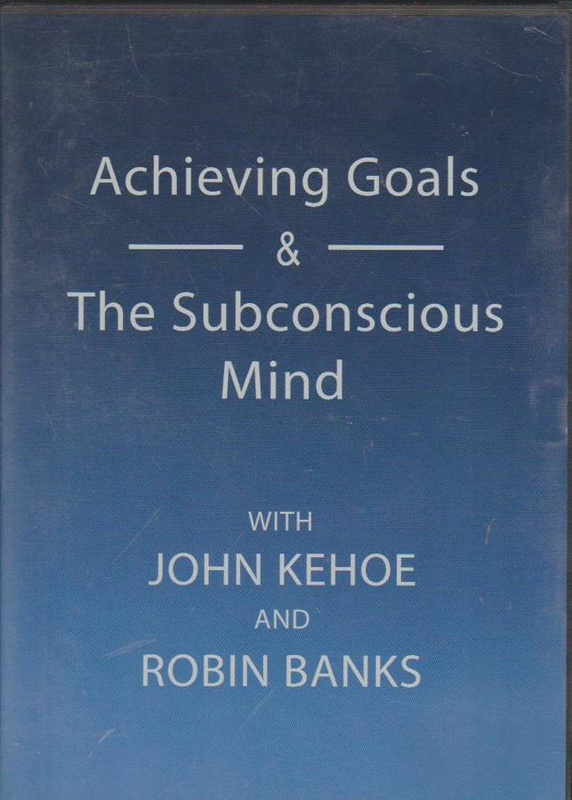 Achieving Goals & Subconscious Mind - John Kehoe & Robin Banks (DVD)