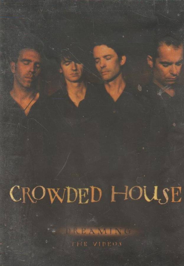 Crowed House - Dreaming (DVD)