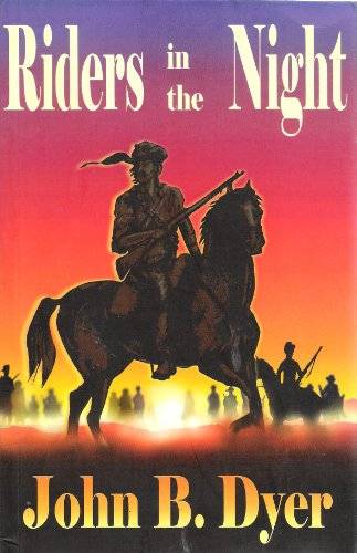 Riders in the Night  John Brooke Dyer