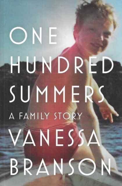 One Hundred Summers - Vanessa Branson