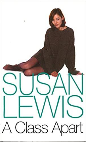 A Class Apart - Susan Lewis