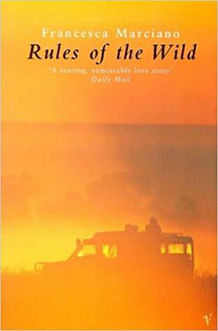 Rules of the Wild  Francesca Marciano