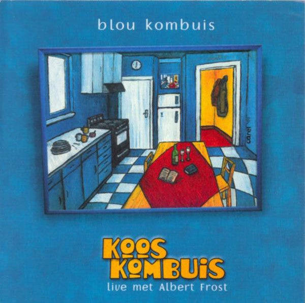 Koos Kombuis - Blou Kombuis