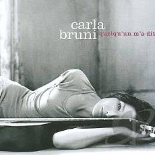 Carla Bruni - Quelqu'Un m'a dit