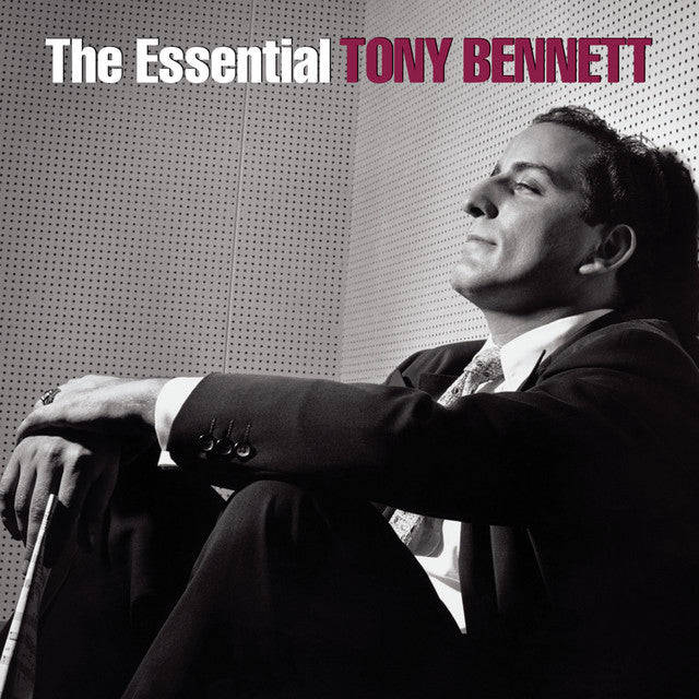 Tony Bennett - The Essential Tony Bennett