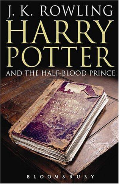 Harry Potter and the Half-blood Prince (First Edition, Bloomsbury) - J. K. Rowling