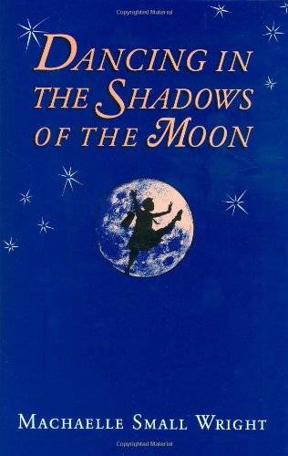 Dancing in the Shadows of the Moon - Machaelle Small Wright