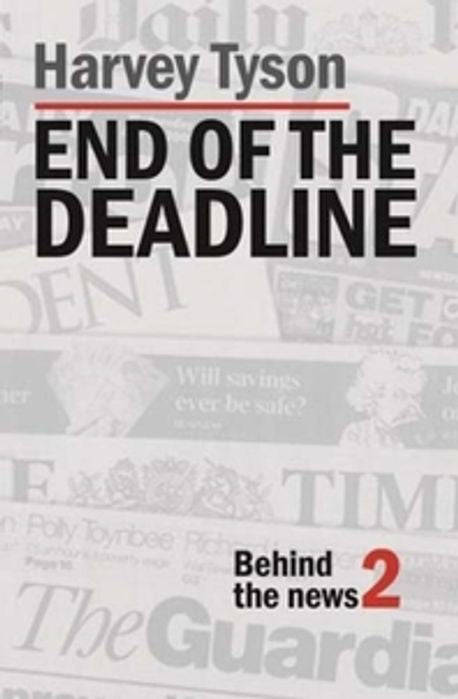 End of the Deadline - Harvey Tyson