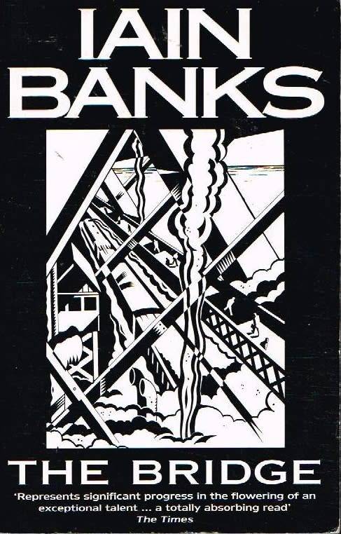 The bridge Iain Banks