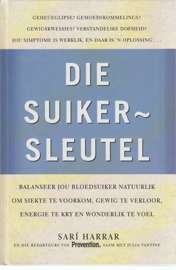 Die suiker sleutel - Sari Harrar