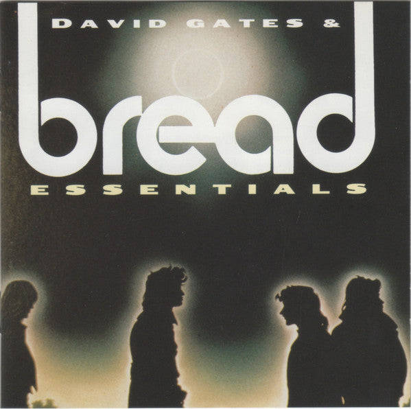 David Gates & Bread - Essentials