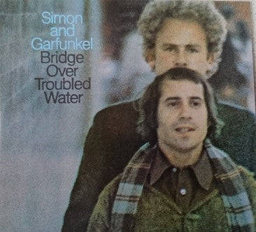 Simon And Garfunkel - Bridge Over Troubled Water