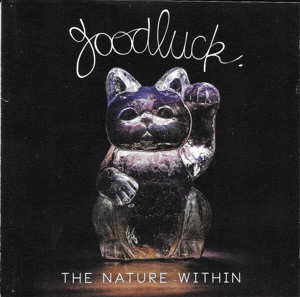 Goodluck - The Nature Within