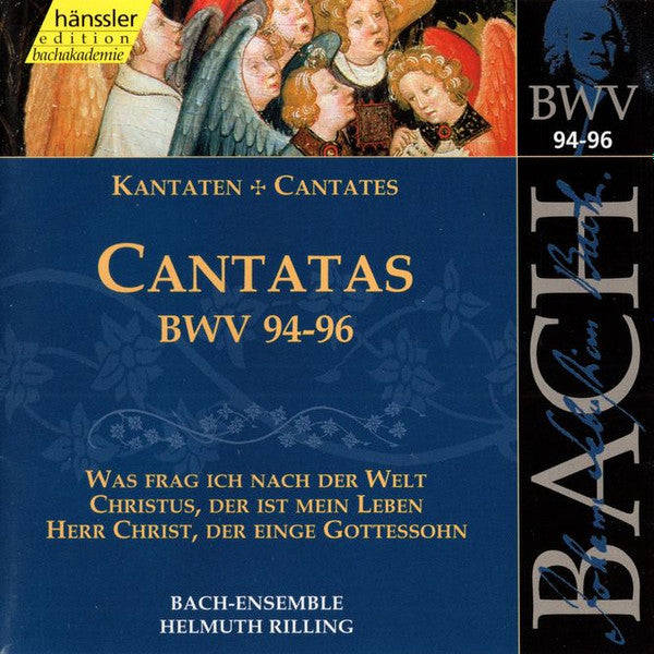 Johann Sebastian Bach - Bach-Ensemble, Helmuth Rilling - Cantatas BWV 94-96