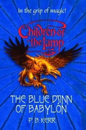 The Blue Djinn of Babylon P B Kerr