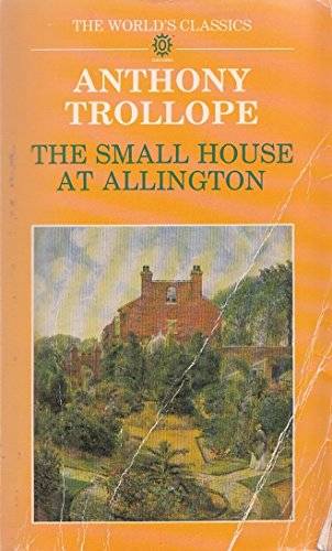 The Small House at Allington - Anthony Trollope
