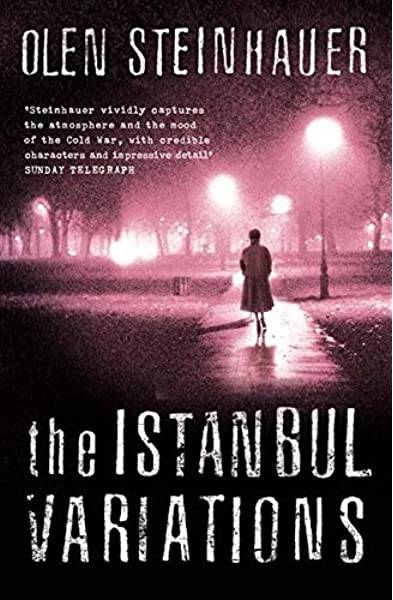 The Istanbul Variations Olen Steinhauer
