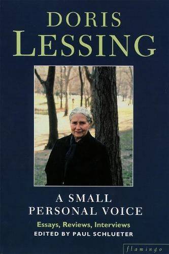 A Small Personal Voice: Essays, Reviews, Interviews - Doris Lessing