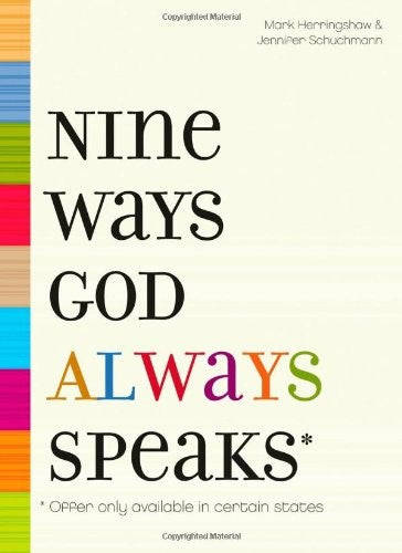 Nine Ways God Always Speaks: Offer Only Available in Certain States - Mark Herringshaw & Jennifer...