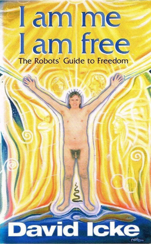 I am me I am free - David Icke