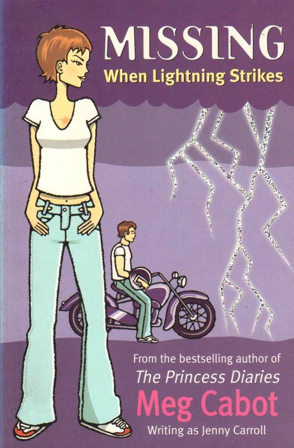 Missing: When Lightning Strikes - Meg Cabot & Jenny Carroll
