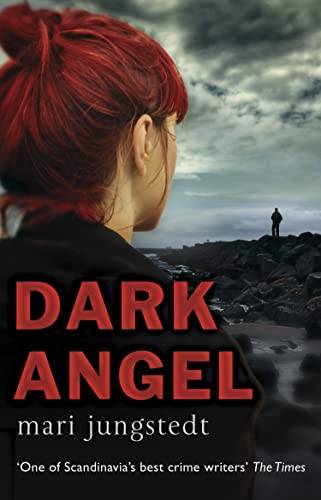 Dark Angel:  - Mari Jungstedt