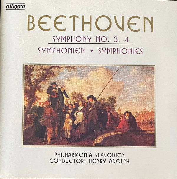 Beethoven, Philharmonia Slavonica, Henry Adolph - Symphony No. 3, 4 = Symphonien = Symphonies