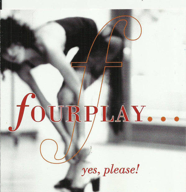 Fourplay - Yes, Please!