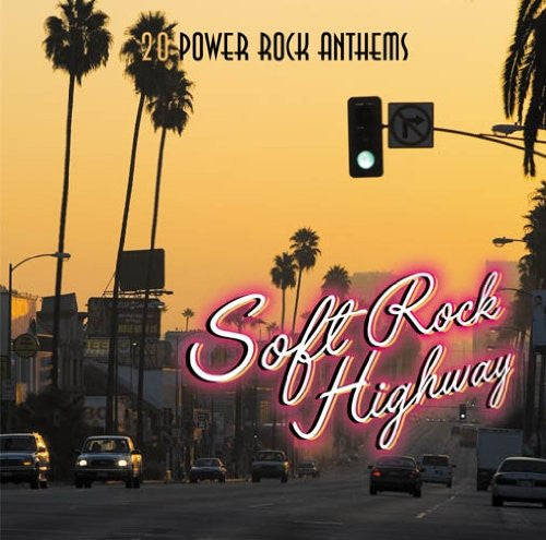 Various - Soft Rock Highway