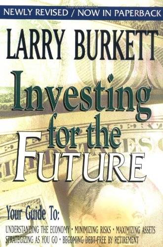Investing for the Future - Larry Burkett