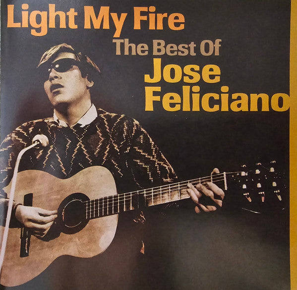 Jose Feliciano - Light My Fire (The Best Of)