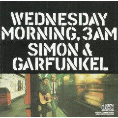 Simon & Garfunkel - Wednesday Morning, 3 A.M.