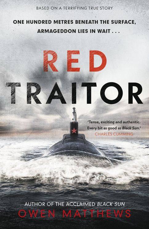 Red Traitor - Owen Matthews