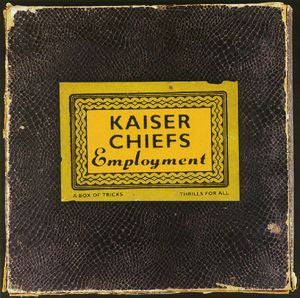 Kaiser Chiefs - Employment