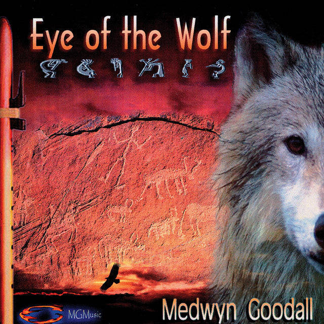 Medwyn Goodall - Eye Of The Wolf