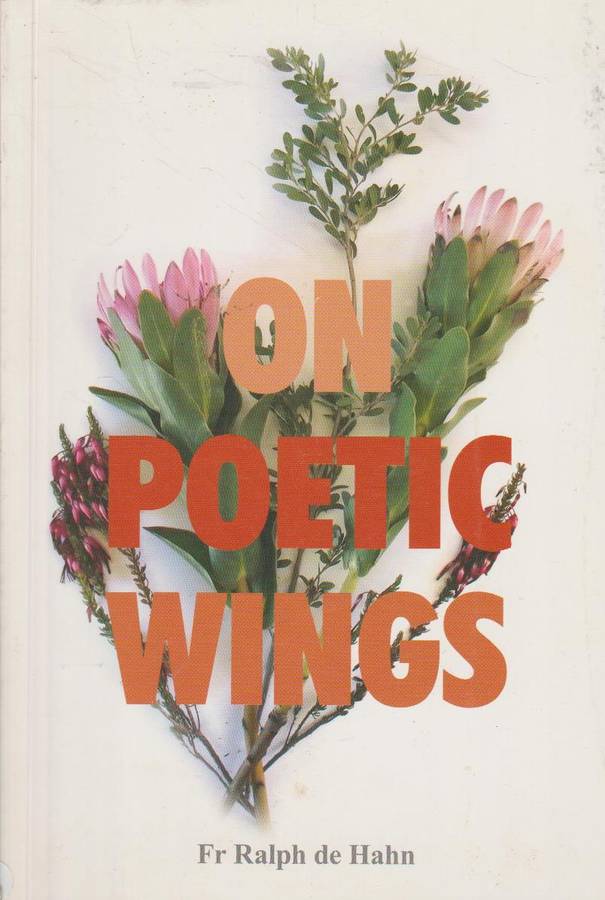 On Poetic Wings - Ralph de Hahn