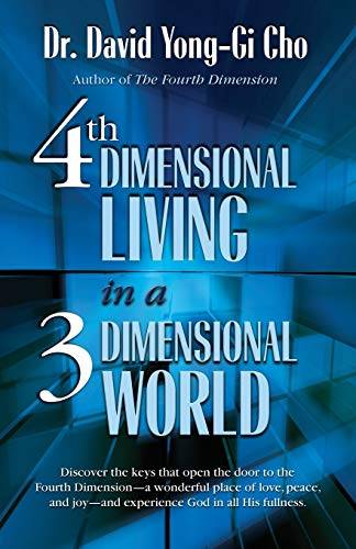4th Dimensional Living in a 3 Dimensional World - Yong-gi Cho